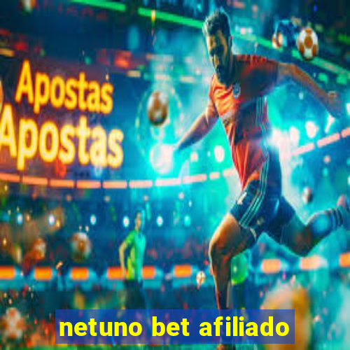 netuno bet afiliado